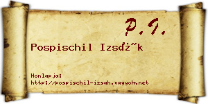 Pospischil Izsák névjegykártya